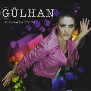 Listen to K?z Olmak Da Çok Zor song with lyrics from Gulhan