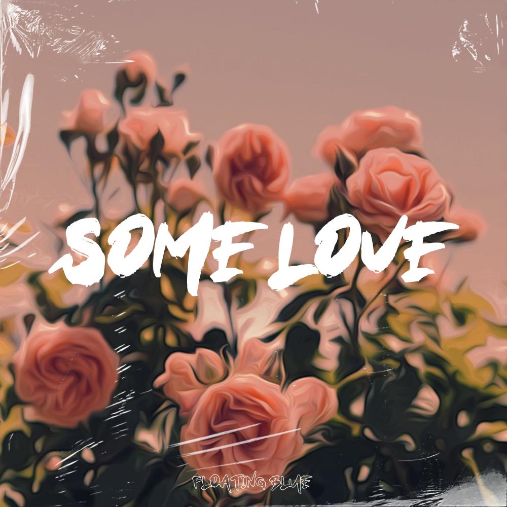 Some Love