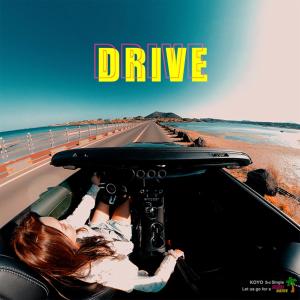 Listen to DRIVE (Inst.) song with lyrics from KOYO