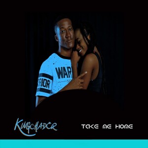 Kingchader的專輯Take Me Home