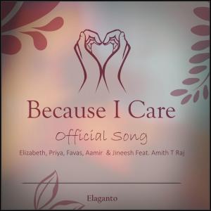 Elizabeth的专辑Because I Care  (feat. Amith T Raj)