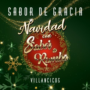 Sabor De Gracia的專輯Navidad Con Sabor a Rumba - Villancicos