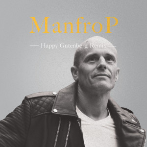 ManfroP的專輯Bad Beat (Happy Gutenberg Remix)