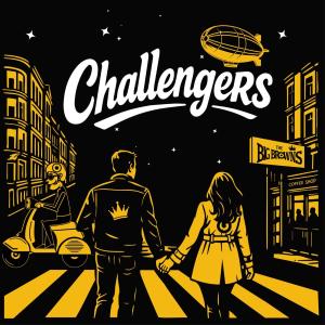 ดาวน์โหลดและฟังเพลง Challengers พร้อมเนื้อเพลงจาก The Big Browns
