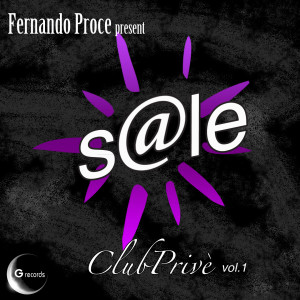 Album Club Prive, Vol. 1 (Explicit) oleh Fernando Proce