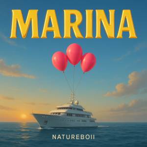 收聽Natureboii的Marina歌詞歌曲