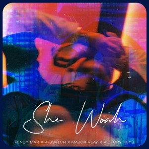 Fendy Mar的專輯She Woah (Explicit)