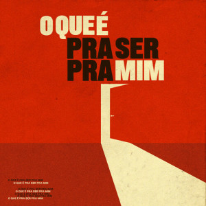 Album O Que é Pra Ser Pra Mim from Bidesão