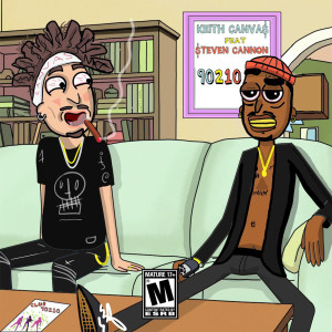 Listen to 90210 (Explicit) song with lyrics from Keith Canva$