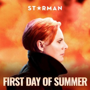 Listen to First day of summer song with lyrics from Starman