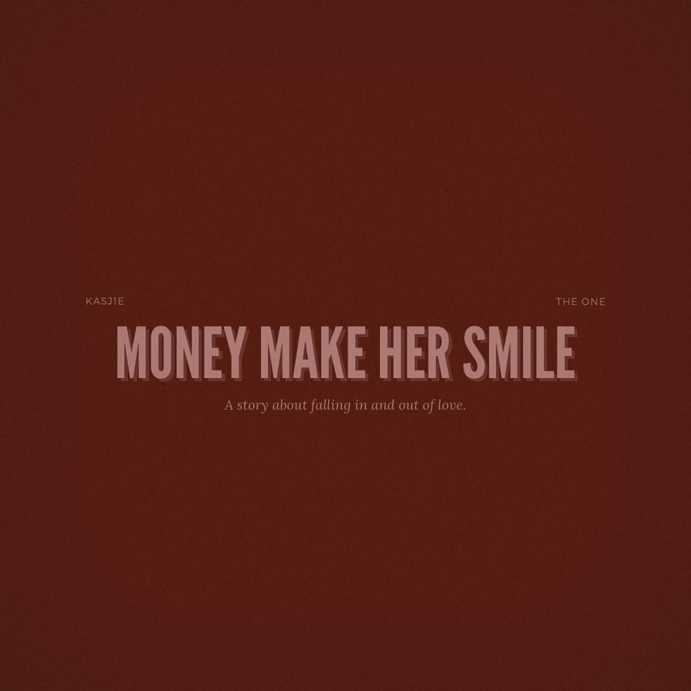 Money make her smile (Explicit)