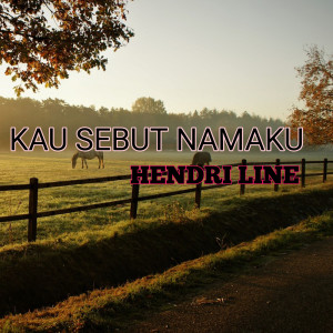 Album Sebut Namaku from Hendri Line