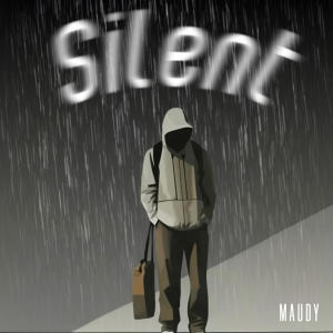 收聽Maudy的Silent (feat. Robby B. & Ike Davis)歌詞歌曲
