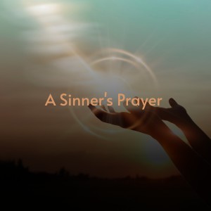 Album A Sinner's Prayer from 