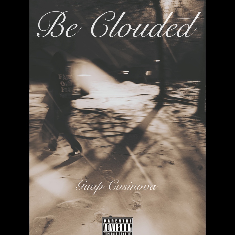 Be Clouded (Explicit)