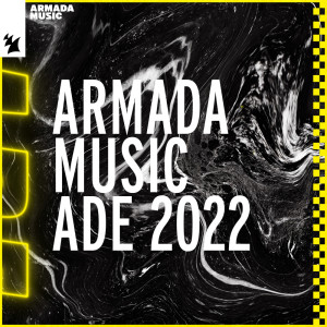 Various Artists的專輯Armada Music - ADE 2022 (Explicit)