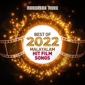 Album Best of 2022 Malayalam Hit Film Songs oleh Various Artists