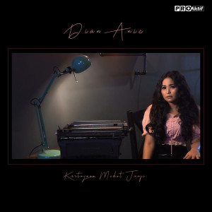 Listen to Kartonyono Medot Janji song with lyrics from Dian Anic