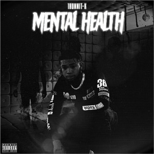 Album Mental Health from 1Hunnit-K