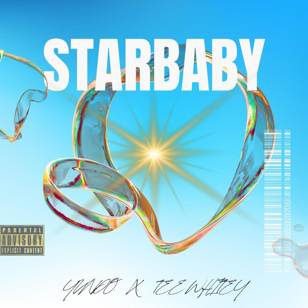 STARBABY (feat. Tee Whitey) (Explicit)