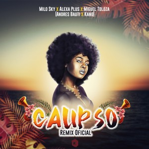 ดาวน์โหลดและฟังเพลง Calipso (Remix Oficial) พร้อมเนื้อเพลงจาก Milo Sky