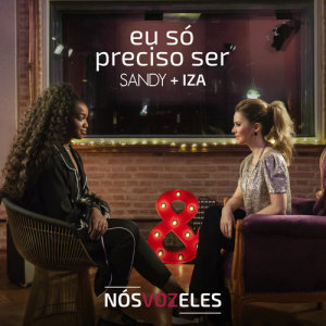收聽Sandy的Eu Só Preciso Ser歌詞歌曲