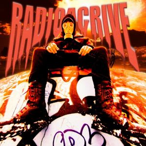 scapegoat的专辑RADIOACRIVE (Explicit)
