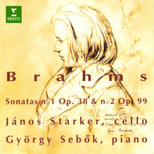 อัลบัม Brahms: Cello Sonatas Nos. 1 & 2 ศิลปิน Janos Starker