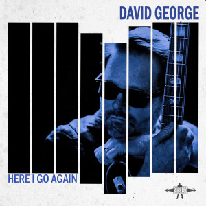 Album Here I Go Again from David George