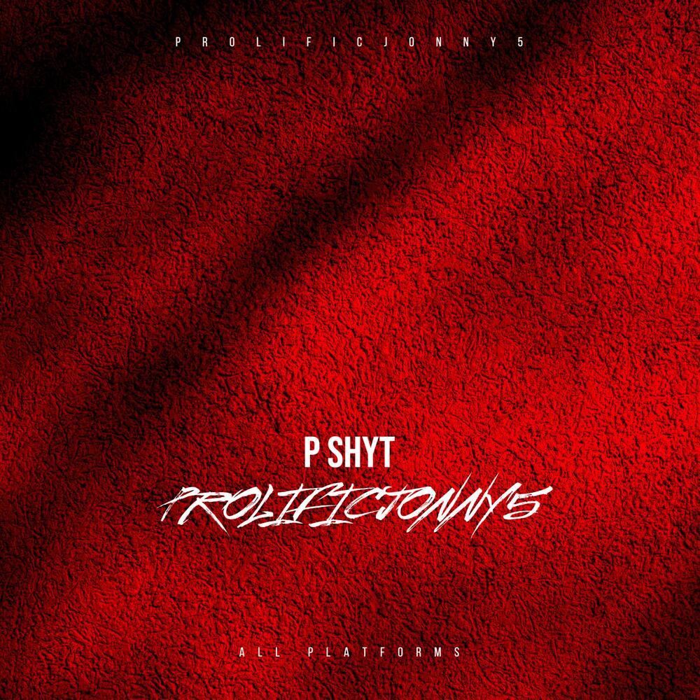 P SHYT (Explicit)