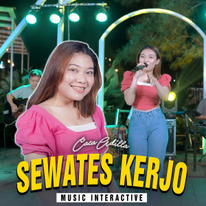 Caca Adilla的專輯Sewates Kerjo