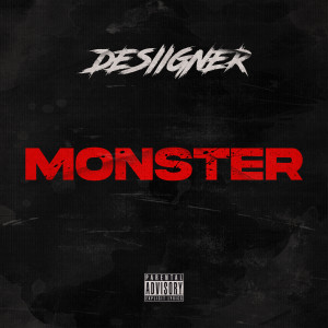 Desiigner的专辑Monster (Explicit)