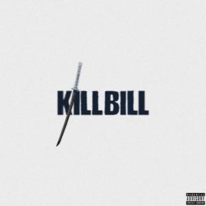 收聽Ja$h的KILL BILL (Explicit)歌詞歌曲