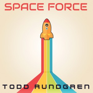 อัลบัม Space Force (Explicit) ศิลปิน Todd Rundgren