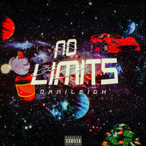收聽DaniLeigh的No Limits (Explicit)歌詞歌曲