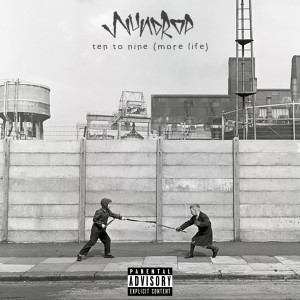 Album Ten to Nine (More Life) (Explicit) from Wundrop