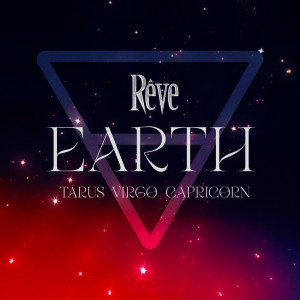 Rêve的專輯EARTH (Taurus, Virgo, Capricorn) (Explicit)