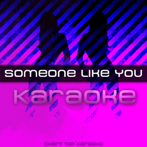 ดาวน์โหลดและฟังเพลง Someone Like You (Karaoke) พร้อมเนื้อเพลงจาก Someone Like You