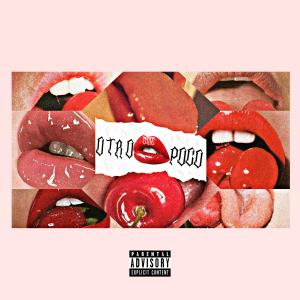 D.M.E的專輯Otro poco (Explicit)