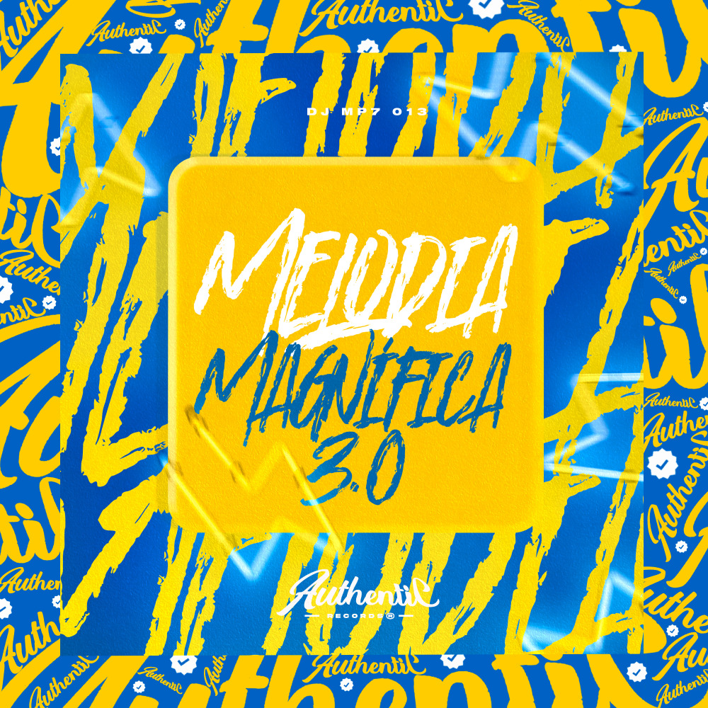 Melodia Magnífica 3.0 (Explicit)