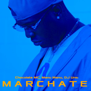 Album Marchate from Chocolate Mc
