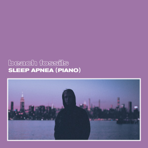 Album Sleep Apnea (Piano) from Beach Fossils