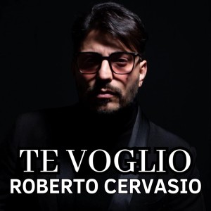 Roberto Cervasio的专辑Te voglio