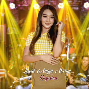 收听Defarina的Lewat Angin Wengi歌词歌曲