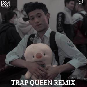 Listen to Trap Queen (Remix) song with lyrics from Hoàng Phong