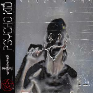 Album PSYCHO KID (Explicit) from 