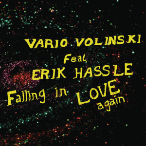 收聽Vario Volinski的Falling in Love Again (Radio Edit)歌詞歌曲
