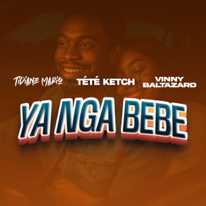 Listen to Ya Nga Bebe song with lyrics from Tidiane Mario