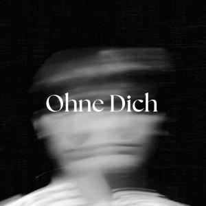 Trey的專輯OHNE DICH (feat. Marie-Catherine) (Explicit)
