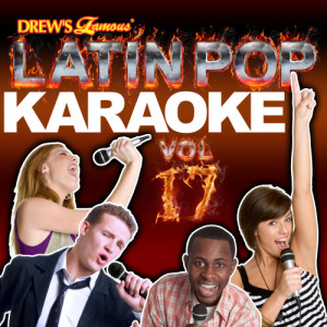 The Hit Crew的專輯Latin Pop Karaoke, Vol. 17